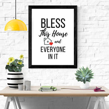 Load image into Gallery viewer, BLESS THIS HOUSE &amp; EVERYONE IN IT Printable
