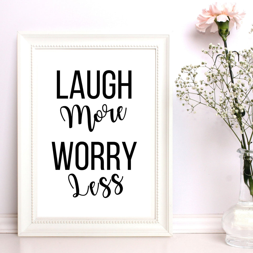 LAUGH MORE WORRY LESS Typography Printable - Instant Download
